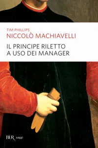 Niccolò Machiavelli. Il Principe riletto a uso dei manager_cover