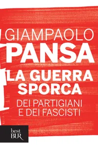 La guerra sporca dei partigiani e dei fascisti_cover