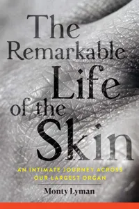 The Remarkable Life of the Skin_cover