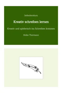 Selbstlernkurs: Kreativ schreiben lernen_cover