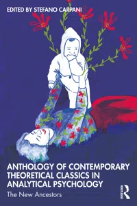 Anthology of Contemporary Theoretical Classics in Analytical Psychology_cover