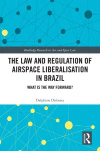 The Law and Regulation of Airspace Liberalisation in Brazil_cover