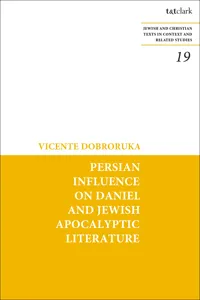 Persian Influence on Daniel and Jewish Apocalyptic Literature_cover