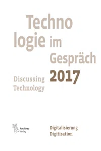 Technologie im Gespräch 2017. Discussing Technology 2017_cover