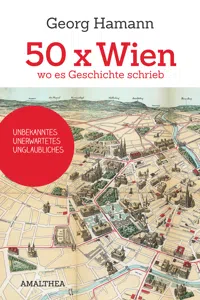 50 x Wien, wo es Geschichte schrieb_cover