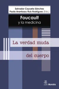 Foucault y la medicina. La verdad muda del cuerpo_cover