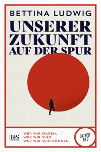 Unserer Zukunft auf der Spur_cover