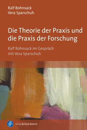 Die Theorie der Praxis und die Praxis der Forschung