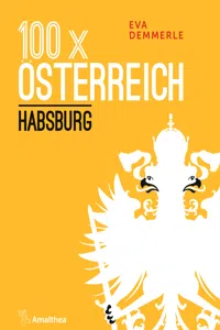 100 x Österreich: Habsburg_cover