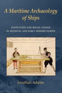 A Maritime Archaeology of Ships_cover
