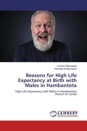 Reasons for High Life Expectancy at Birth with Males in Hambantota