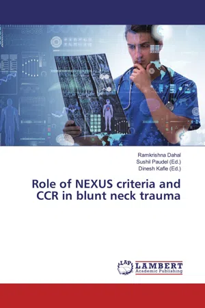 Role of NEXUS criteria and CCR in blunt neck trauma