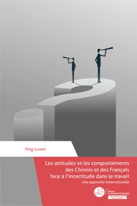 Les attitudes et les comportements des Chinois et des Français face à l'incertitude dans le travail_cover