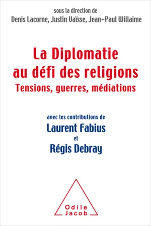 La Diplomatie au défi des religions