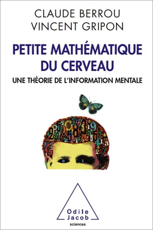 Petite mathématique du cerveau