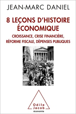 8 leçons d'histoire économique