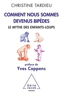 Comment nous sommes devenus bipèdes_cover