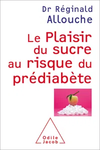 Le Plaisir du sucre au risque du prédiabète_cover