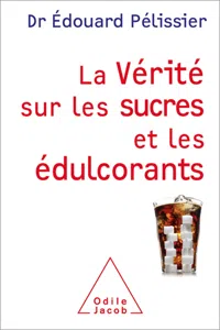 La Vérité sur les sucres et les édulcorants_cover