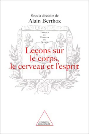 Leçons sur le corps, le cerveau et l'esprit