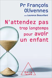 N'attendez pas trop longtemps pour avoir un enfant_cover