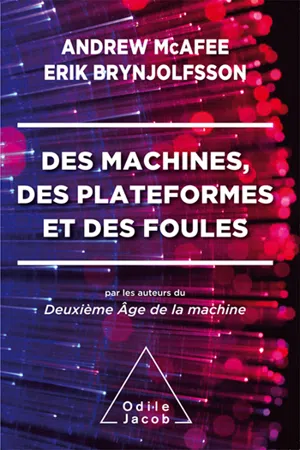 Des machines, des plateformes et des foules