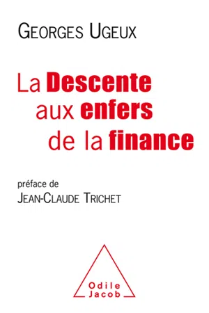 La Descente aux enfers de la finance