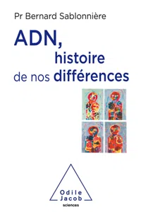 ADN, histoire de nos différences_cover