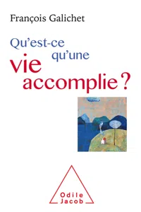 Qu'est-ce qu'une vie accomplie ?_cover