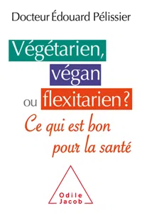 Végétarien, végan ou flexitarien ?_cover