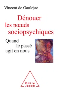 Dénouer les nœuds sociopsychiques_cover