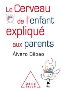 Le Cerveau de l'enfant expliqué aux parents_cover