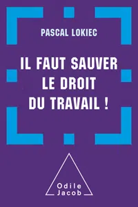 Il faut sauver le droit du travail !_cover