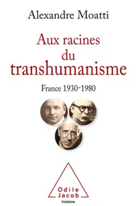 Aux racines du transhumanisme_cover