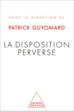 La Disposition perverse