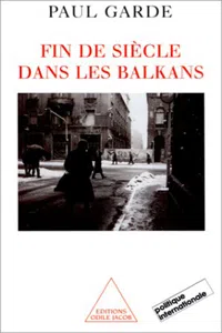 Fin de siècle dans les Balkans_cover