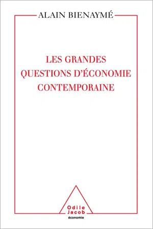 Les Grandes Questions d' économie contemporaine