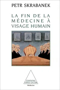 La Fin de la médecine à visage humain_cover