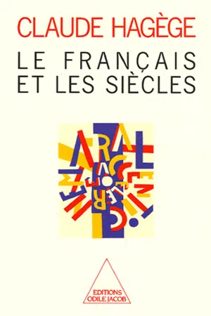 Le Français et les Siècles