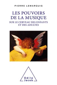 Les Pouvoirs de la musique sur le cerveau des enfants et des adultes_cover