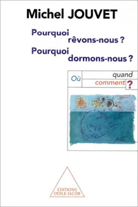 Pourquoi rêvons-nous, pourquoi dormons-nous ?_cover