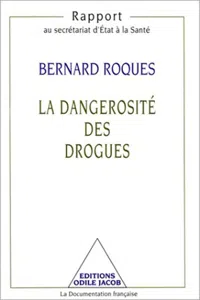 La Dangerosité des drogues_cover