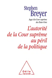 L' Autorité de la Cour suprême au péril de la politique_cover