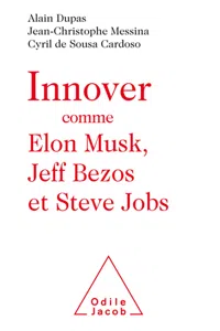 Innover comme Elon Musk, Jeff Bezos et Steve Jobs_cover