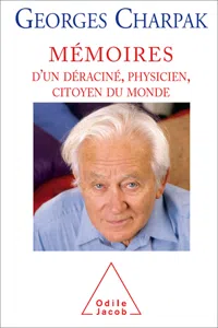 Mémoires d'un déraciné, physicien, citoyen du monde_cover