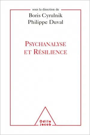 Psychanalyse et Résilience