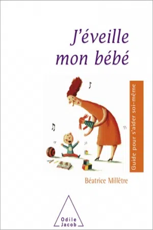 J'éveille mon bébé