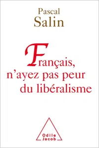 Français, n'ayez pas peur du libéralisme_cover