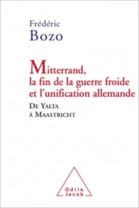 Mitterrand, la fin de la guerre froide et l'unification allemande_cover