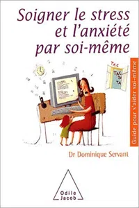 Soigner le stress et l'anxiété par soi-même_cover